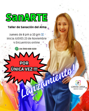"SanARTE": Taller de Sanación del Alma + 2 BONUS + ACCESO VIP + DESCUENTOS ESPECIALES + REGALOS